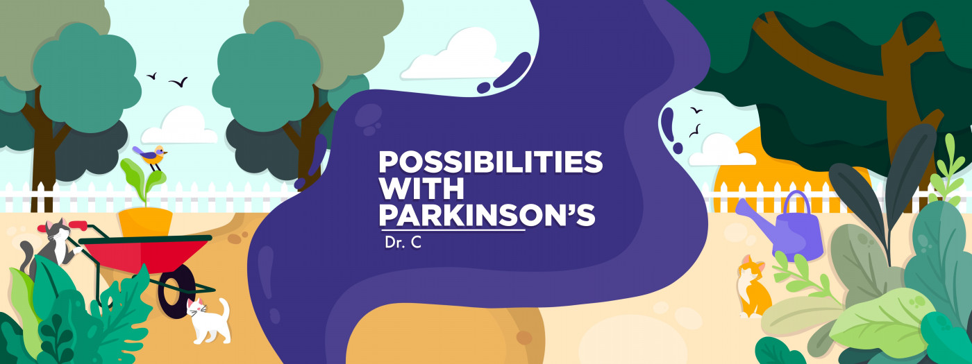 Possibilities With Parkinson's