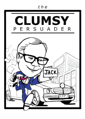 A cartoon-style drawing shows a man in a suit running alongside a car and holding up a sign that says "Jack." The words "The Clumsy Persuader" appear at the top of the image.